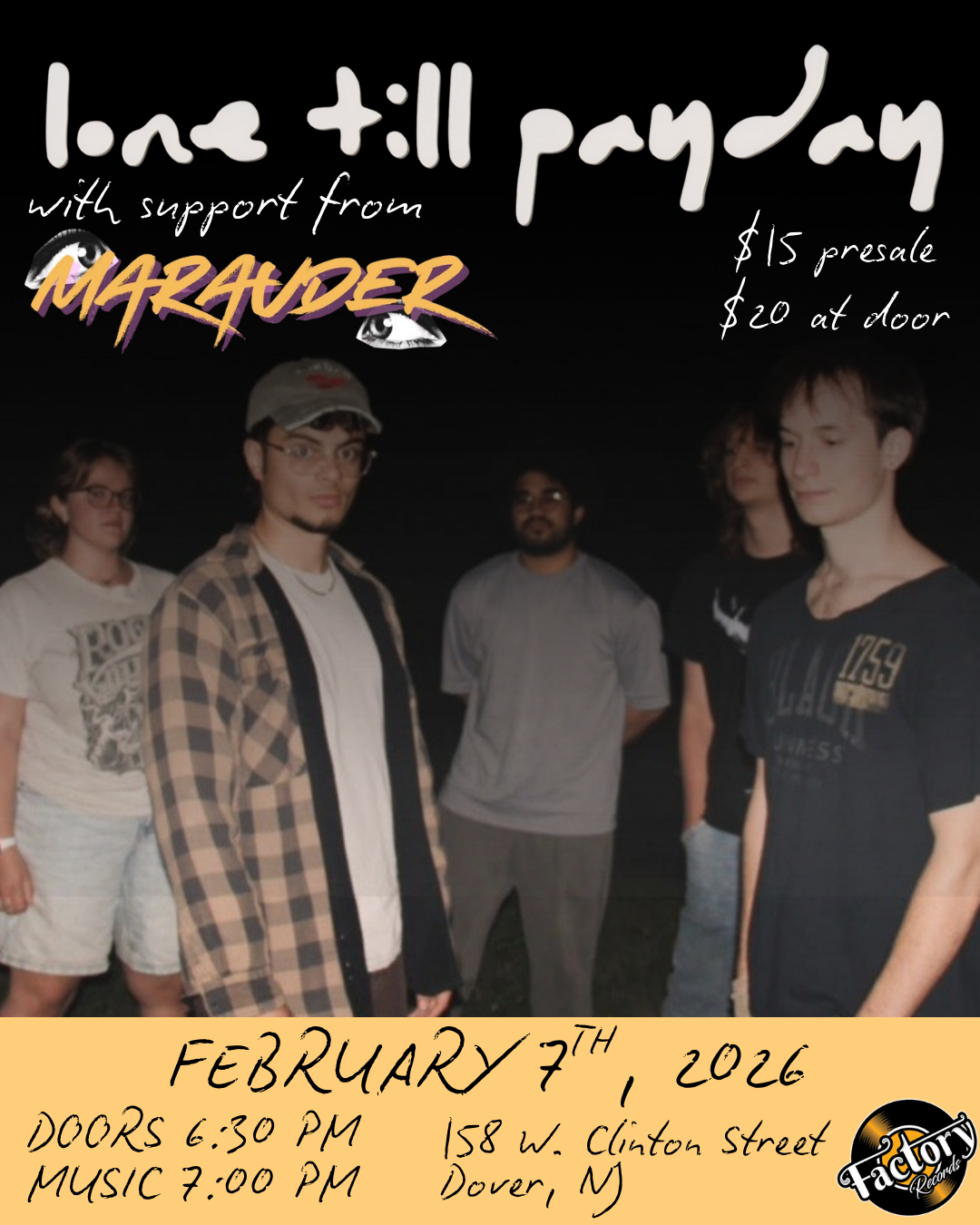 Saturday, February 7th 2026 - Lone Till Payday with support from Marauder
