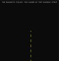Magnetic Fields - The Charm Of The Highway Strip Vinyl
