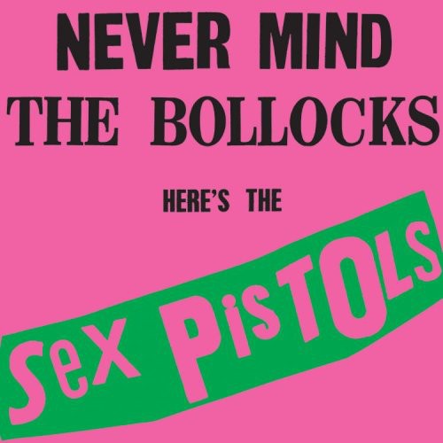Sex Pistols - Never Mind the Bollocks Vinyl