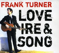 the album cover for Frank Turner - Love Ire and Song