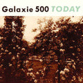 Galaxie 500 - Today Vinyl