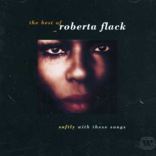 Roberta Flack - Best Of: Softly With These Songs CD
