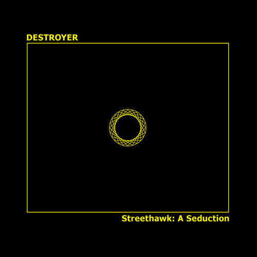 Destroyer - Streethawk: A Seduction Vinyl