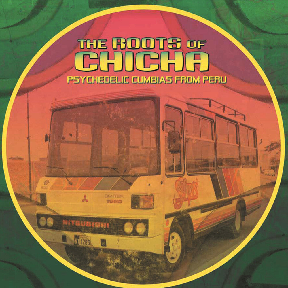 the album cover for Roots Of Chicha - The Roots of Chicha