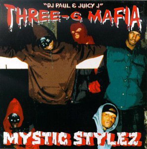 Three 6 Mafia - Mystic Stylez CD