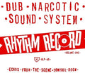the album cover for Dub Narcotic Sound System - Rhythm Record 1 - One Echoes From Scene Control