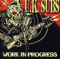 the album cover for Uk Subs - Work In Progress [Import]