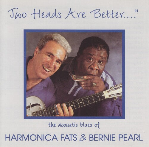 Harmonica Fats - Two Heads Are Better the Acoustic Blues of Cassette