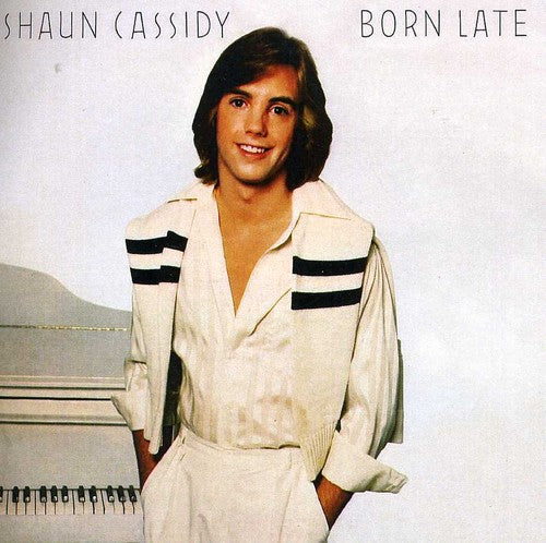Shaun Cassidy - Born Late CD