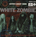 White Zombie - Astro-Creep: 2000 Vinyl