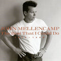 John Mellencamp - Best That I Could Do: 1976-1988 CD
