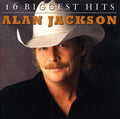 Alan Jackson - 16 Biggest Hits CD