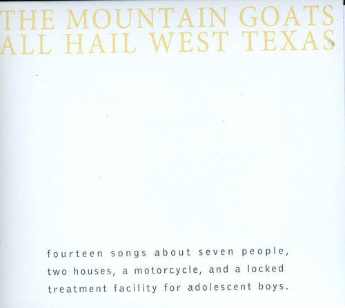 The Mountain Goats - All Hail West Texas CD