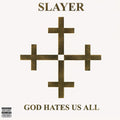 Slayer - God Hates Us All Vinyl