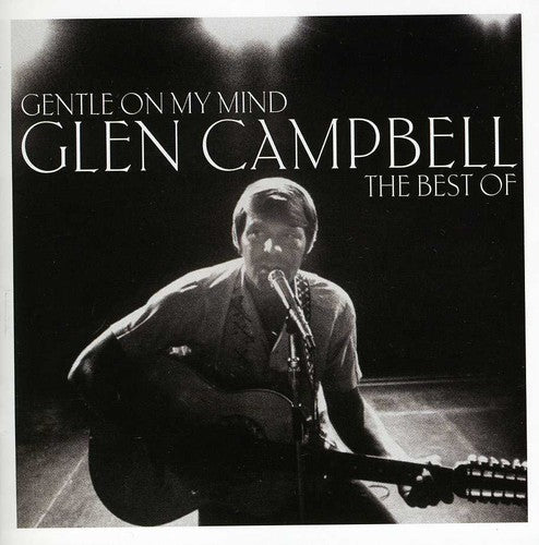 Glen Campbell - Gentle on My Mind: Best of CD