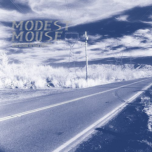 Modest Mouse - This Is a Long Drive for Someone with Nothing to CD