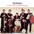 The Pogues - If I Should Fall from Grace with God Vinyl