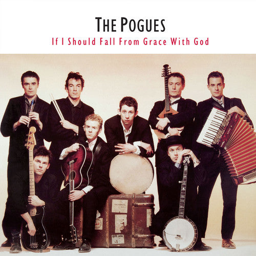 The Pogues - If I Should Fall from Grace with God Vinyl