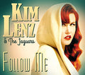 Kim Lenz & Jaguars - Follow Me Vinyl