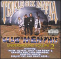 Three 6 Mafia - Club Memphis Underground Vol.2 CD