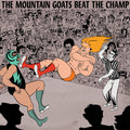 The Mountain Goats - Beat the Champ Vinyl