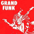 the album cover for Grand Funk Railroad - Grand Funk