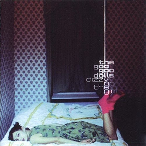 Goo Goo Dolls - Dizzy Up The Girl Vinyl