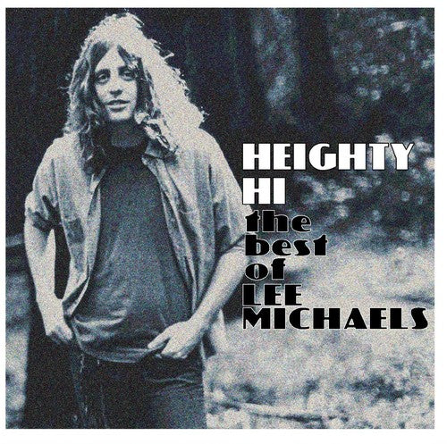 Lee Michaels - Heighty Hi - the Best of Lee Michaels CD