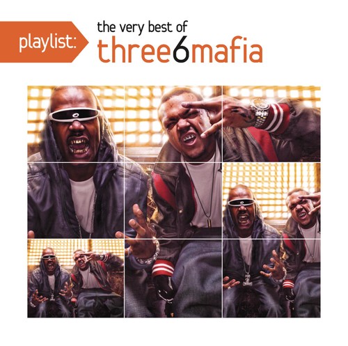 Three 6 Mafia - Playlist: Very Best of CD