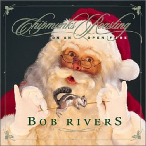Bob Rivers - Chipmunks Roasting on An Open Fire CD
