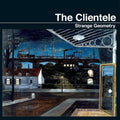 The Clientele - Strange Geometry Vinyl