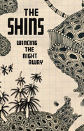 The Shins - Wincing the Night Away Cassette