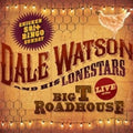 Dale Watson - Live At The Big T Roadhouse - Chicken S*** Bingo CD
