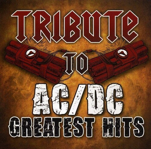 Tribute to Acdc - Tribute to AC/DC Greatest Hits CD