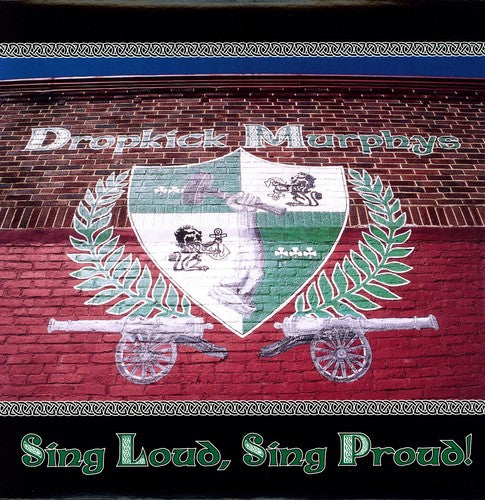 Dropkick Murphys - Sing Loud Sing Proud Vinyl