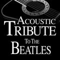 the album cover for Guitar Tribute Players - Acoustic Tribute to The Beatles