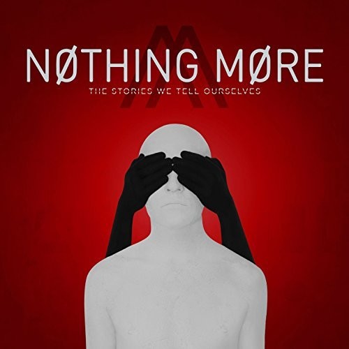 Nothing More - The Stories We Tell Ourselves CD