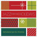Various Artists - Jazz For The Holidays (Various Artists) CD