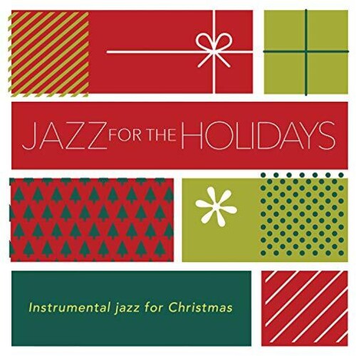 Various Artists - Jazz For The Holidays (Various Artists) CD