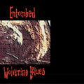 Entombed - Wolverine Blues (Fdr Remastered Audio) CD