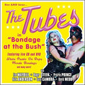 the album cover for Tubes - Bondage At The Bush