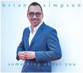 the album cover for Brian Simpson - Something About You
