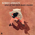 Robert Johnson - King Of The Delta Blues Singers Vinyl