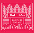 the album cover for Constance Hauman - High Tides