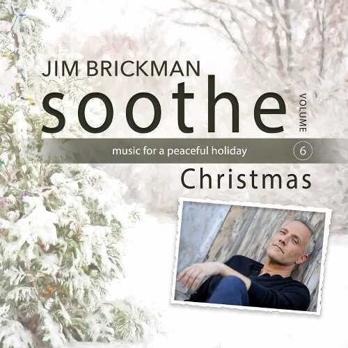 Jim Brickman - Soothe - Christmas CD