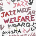 Viagra Boys - Welfare Jazz Vinyl