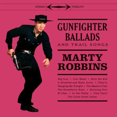 Marty Robbins - Gunfighter Ballads & Trail Songs Vinyl