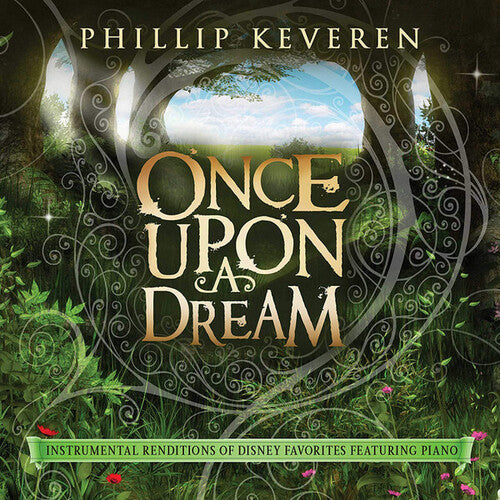 Phillip Keveren - Once Upon a Dream: Instrumental Renditions Of Disney Favorites [Featuring Piano] CD