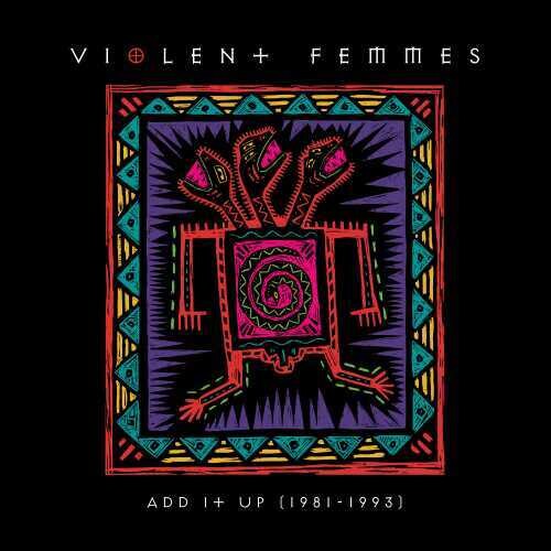 Violent Femmes - Add It Up (1981-1993) Vinyl
