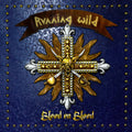 the album cover for Running Wild - Blood On Blood (Post) [Digipak]